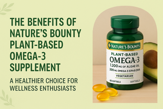 The Benefits of Nature’s Bounty Plant-Based Omega-3 Supplement: A Healthier Choice for Wellness Enthusiasts