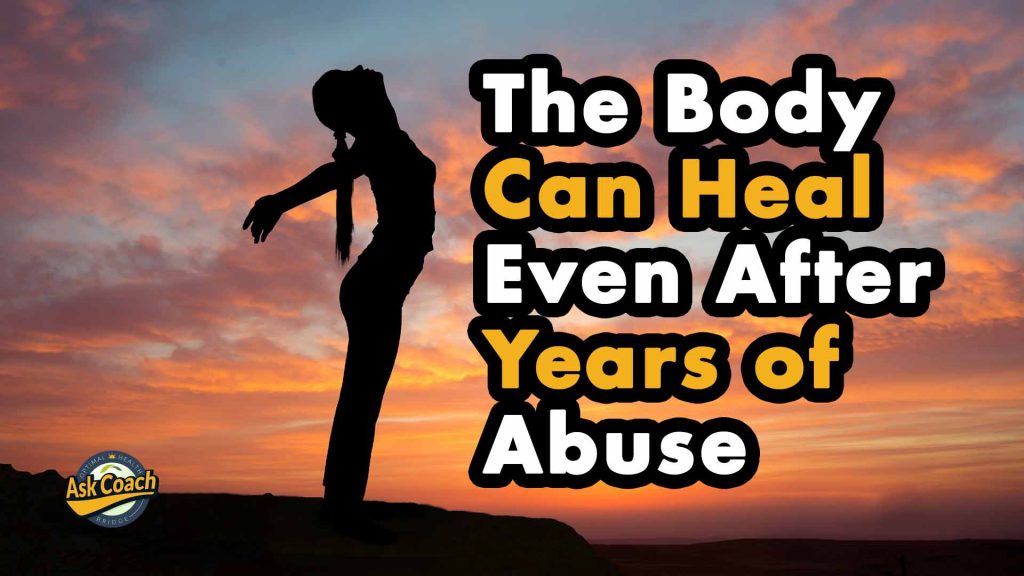 The Body Can Heal Quickly Even After Years of Abuse – Optimal Health Bridge